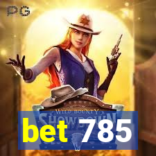 bet 785